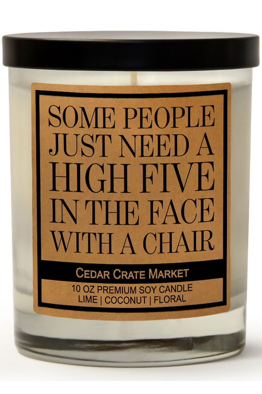 Some People Just Need A High Five Soy Candle