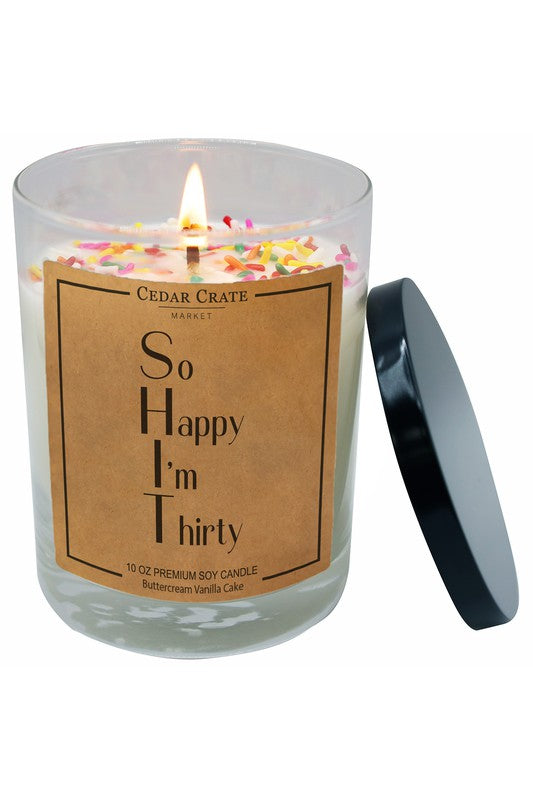 So Happy I'm Thirty Soy Candle